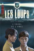 Les Loups T5; L'envol de l'ange