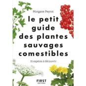 Le petit guide des plantes sauvages comestibles