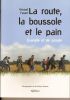 La Route, La Boussole et le Pain