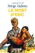 La mort d'Eric (Signe de piste Ed Triomphe)