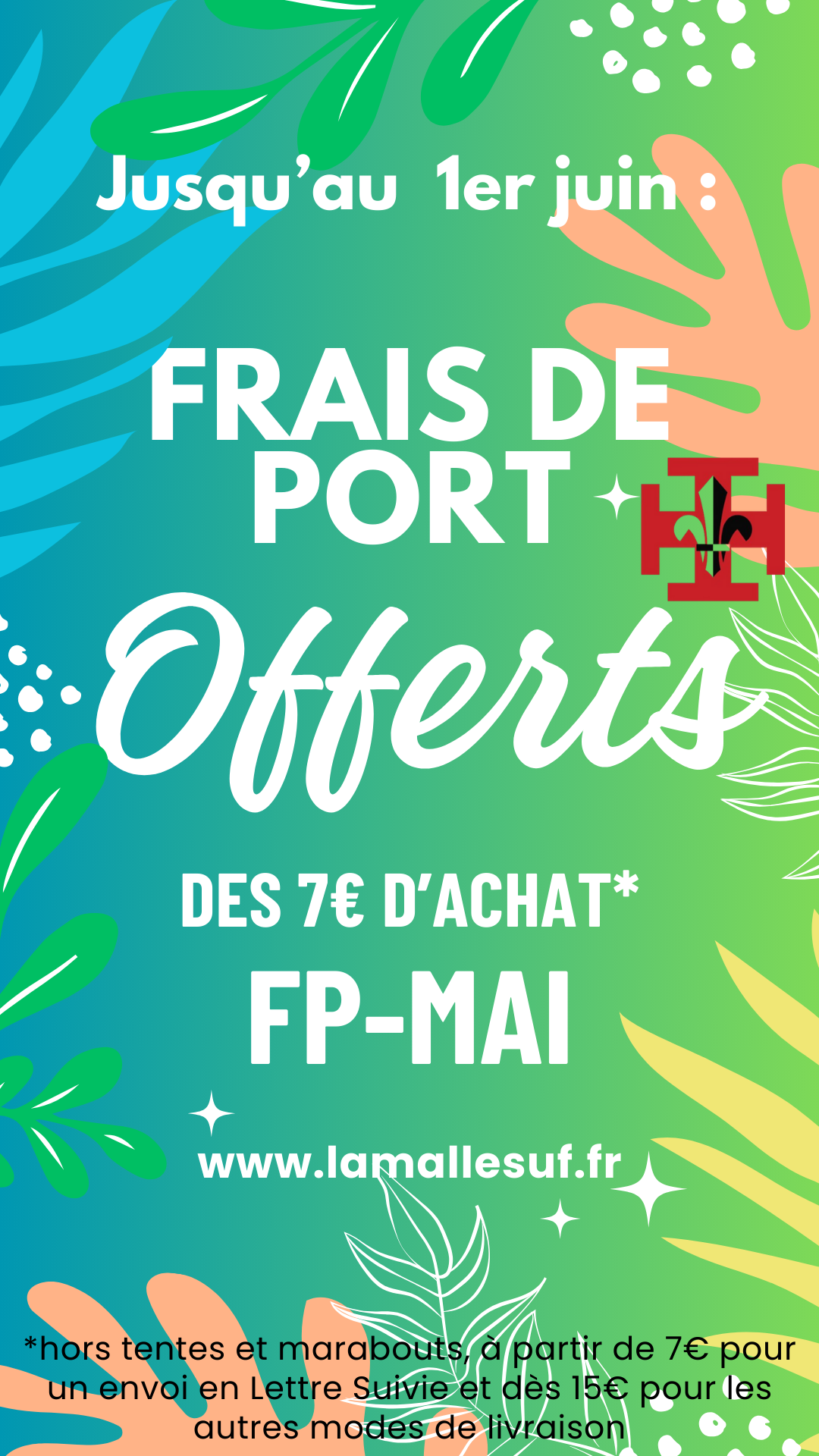 Frais de port offert la Malle SUF